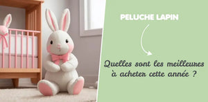 Les meilleures peluche lapin pour bébé à acheter en 2024